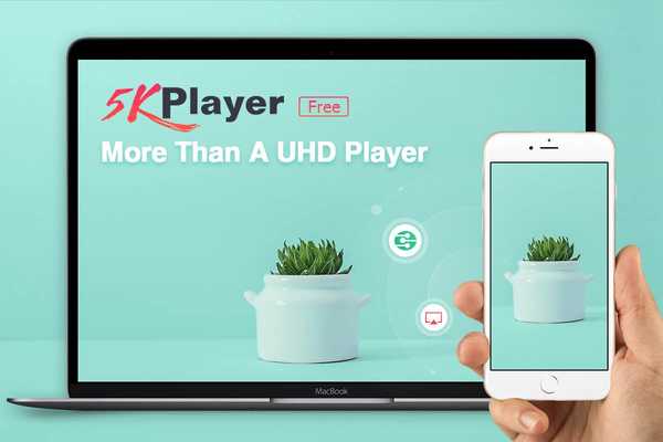 5KPlayer brengt afspelen op meerdere schermen, DLNA, internetradio en meer naar je Mac [gesponsord]